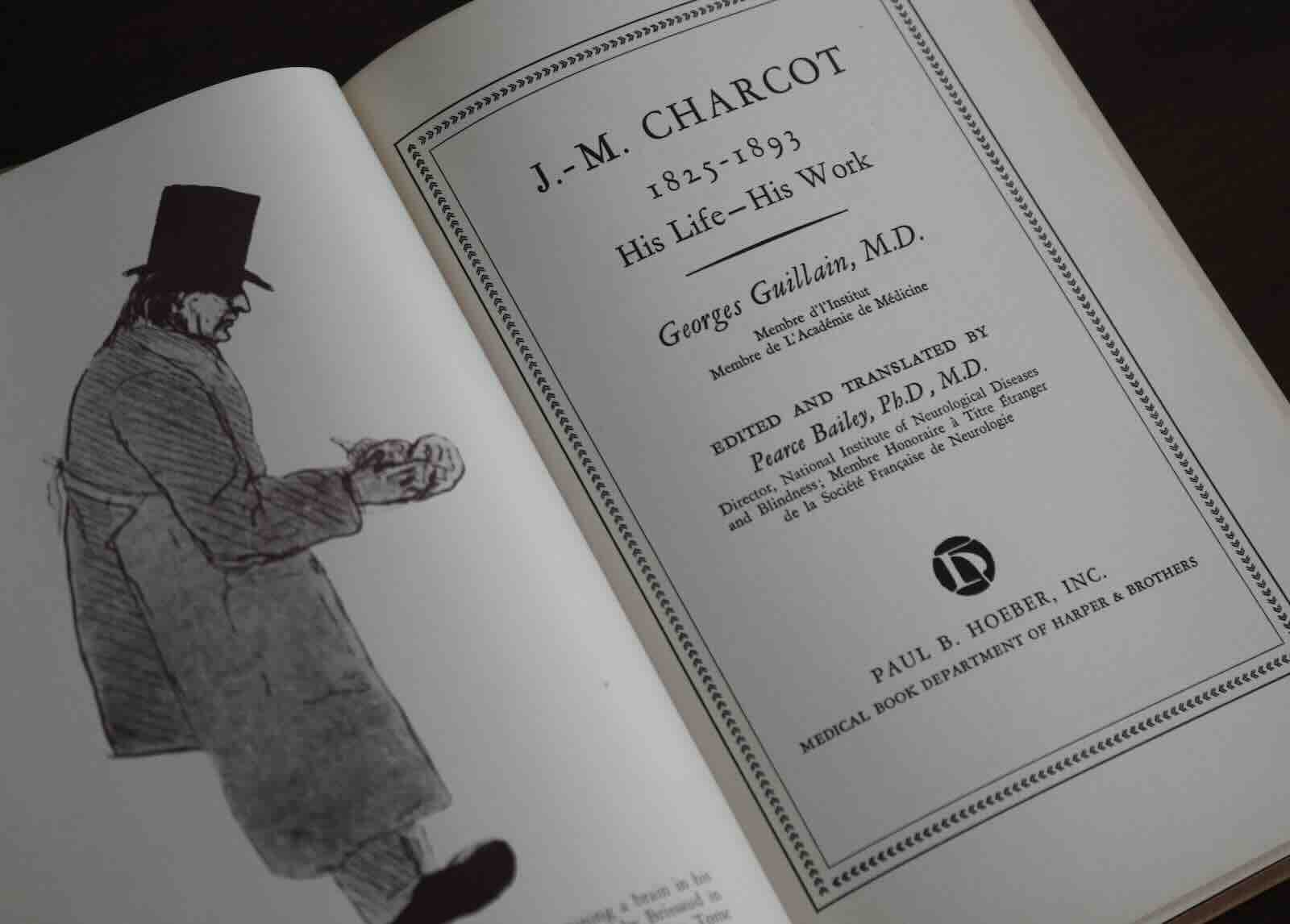 JM Charcot by G C Guillain (1959 English edition)